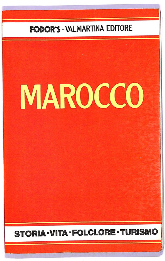 EBOND Marocco Storia Vita Folclore Turismo Valmartina Editore Libro LI003868