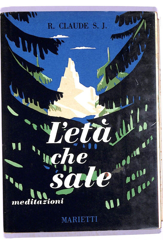 EBOND R. Claude S.J. L'eta Che Sale Libro LI003901
