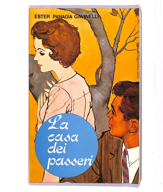 EBOND La Casa Dei Passeri Ester Panagia Gavinelli Libro LI003924