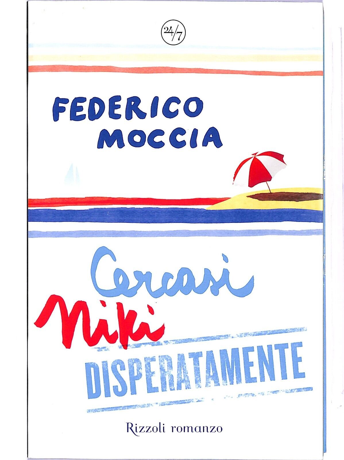 EBOND Cercasi Niki Disperatamente Federico Moccia Libro LI003962