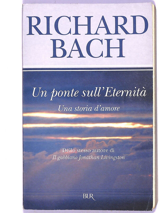 EBOND Un Ponte Sull'eternita Richard Bach Libro LI004011