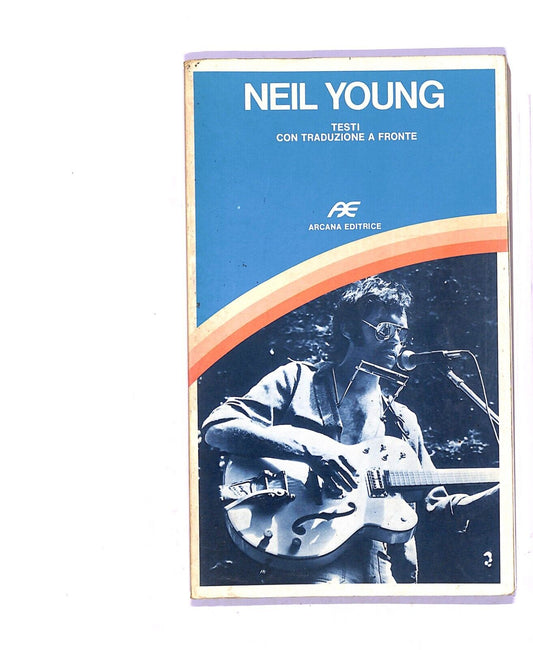EBOND Neil Young Testi Con Traduzione a Fronte Libro LI004159