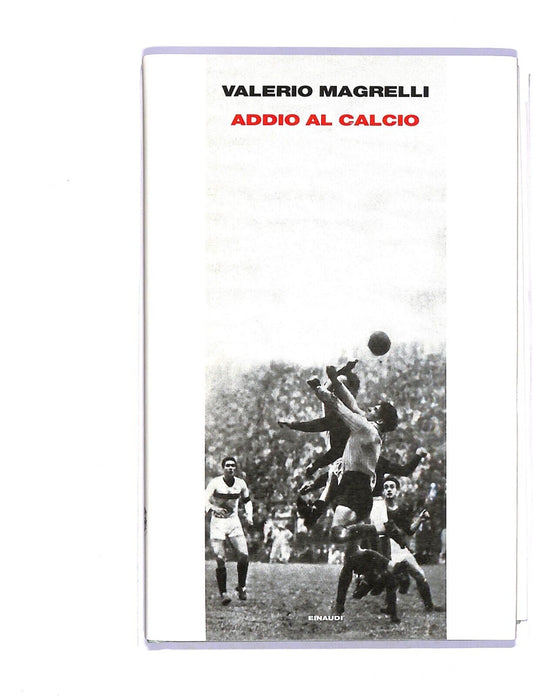 EBOND Addio Al Calcio Valerio Magrelli Libro LI004203