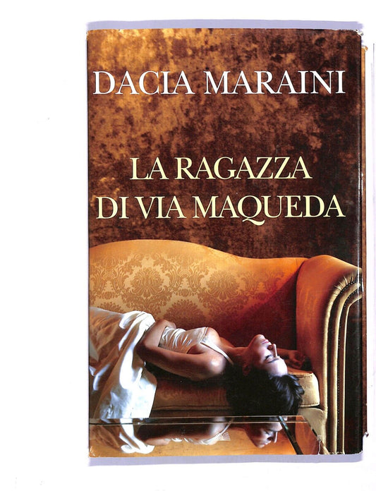 EBOND Dacia Maraini La Ragazza Di Via Maqueda Libro LI004311