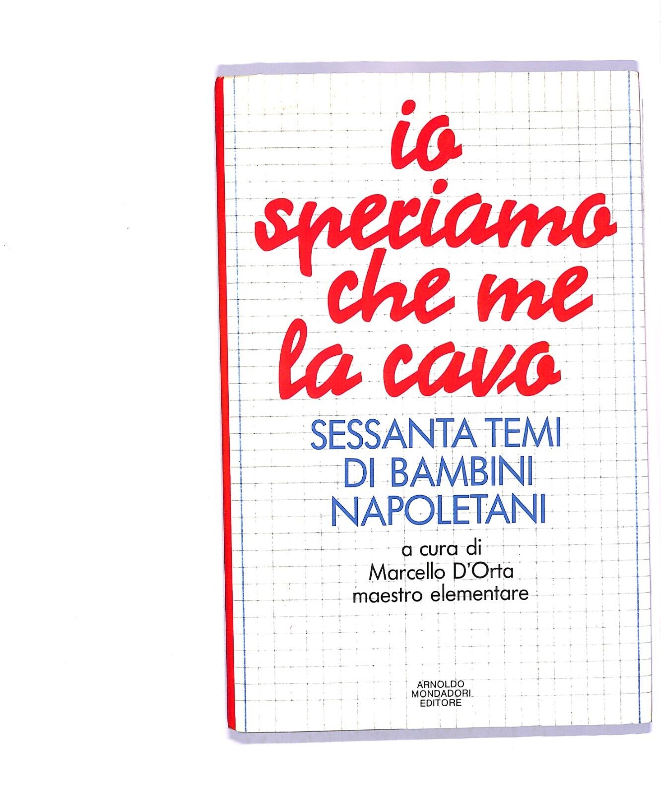 EBOND Io Speriamo Che Me La Cavo Libro LI004404
