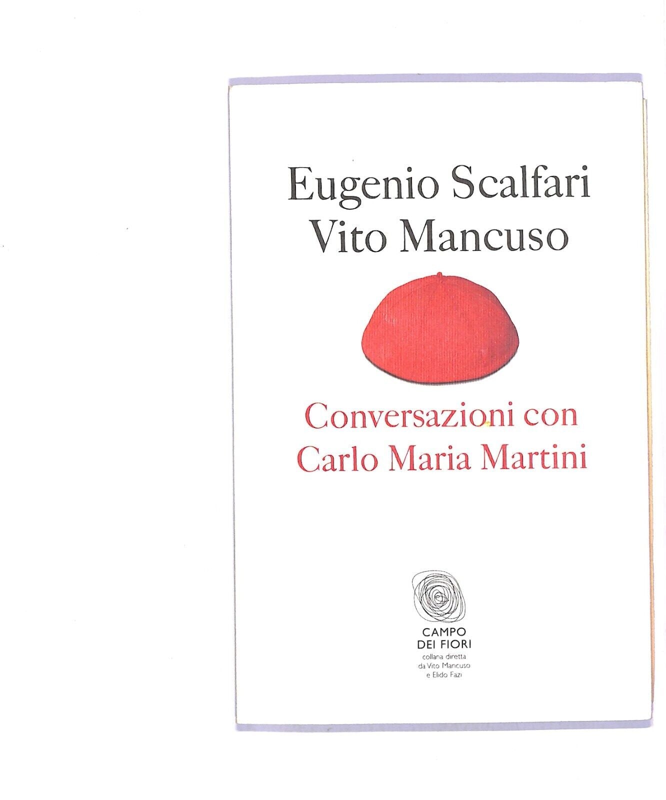 EBOND Eugenio Scalfari Conversazioni Con Carlo Maria Martini Libro LI004512