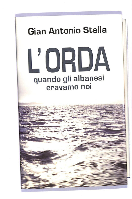EBOND Gian Antonio Stella L'orda  Libro LI004606