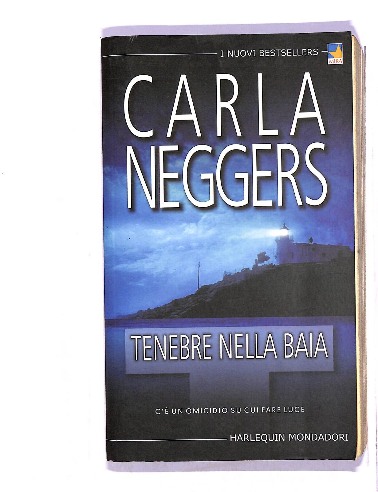 EBOND Carla Neggers Tenebre Nella Baia Libro LI004864