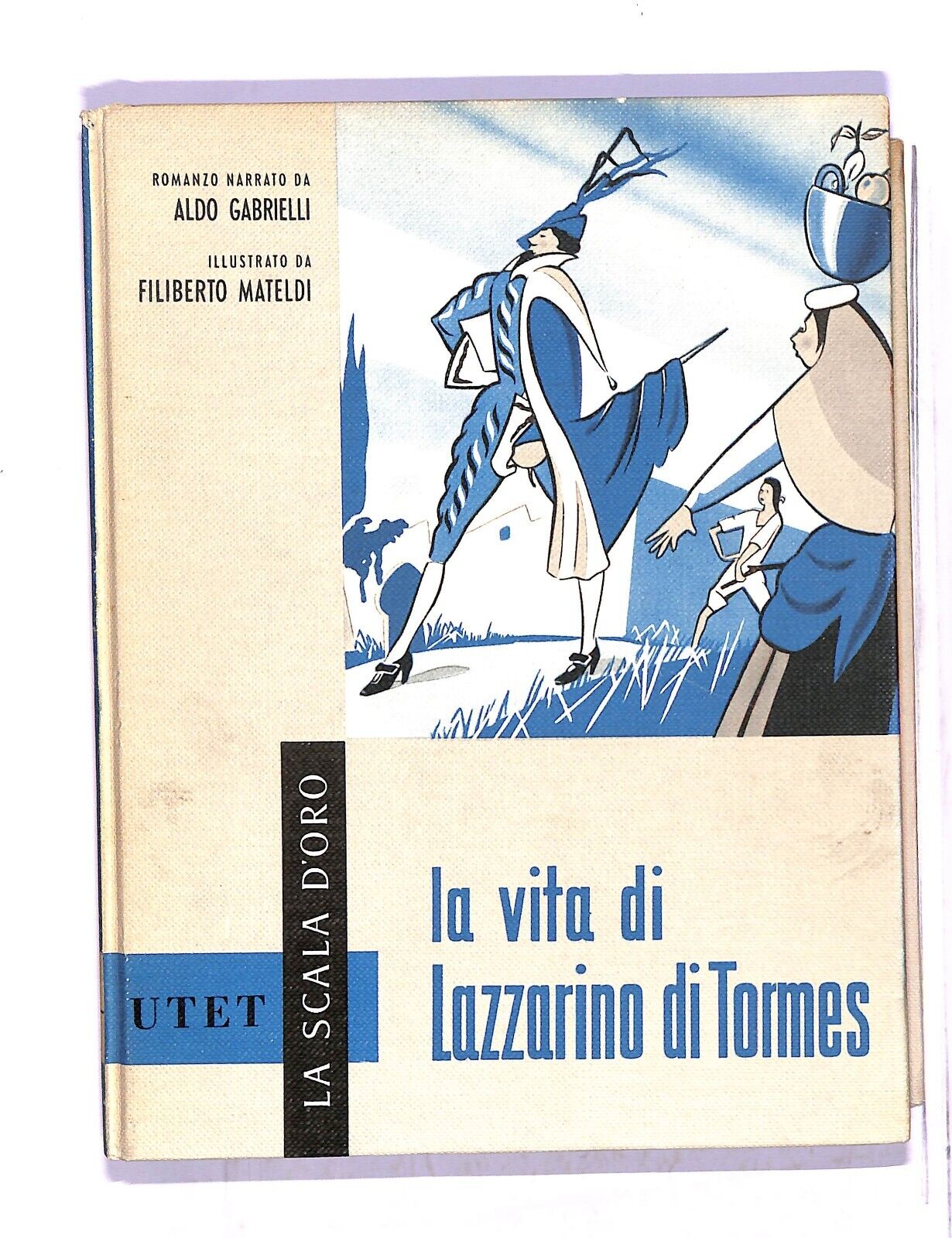 EBOND Utet La Scala D'oro La Vita Di Lazzarino Di Tormes serie 9 Libro LI004916