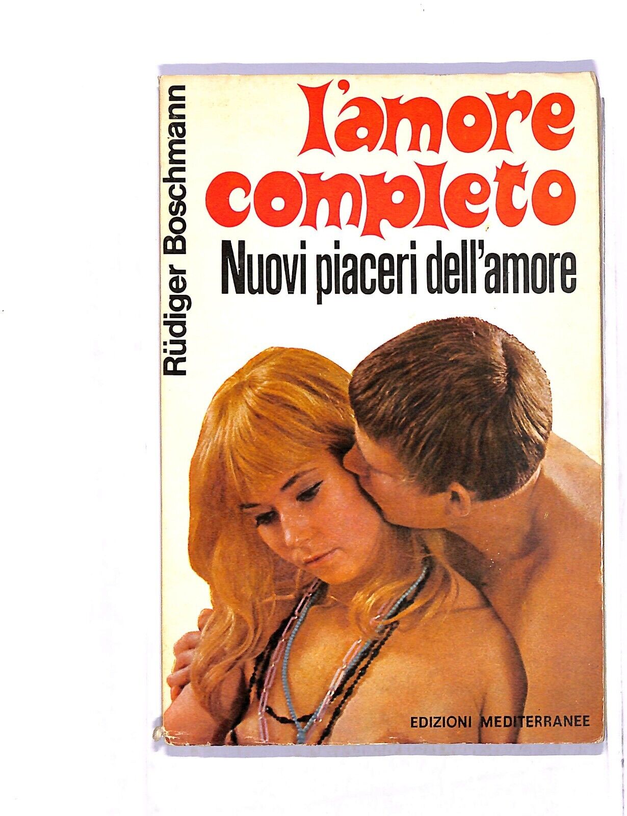 EBOND L'amore Completo Nuovi Piaceri Dell'amore Libro LI005002