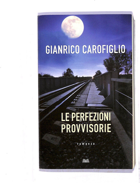 EBOND Gianrico Carofiglio Le Perfezioni Provvisorie Libro LI005024