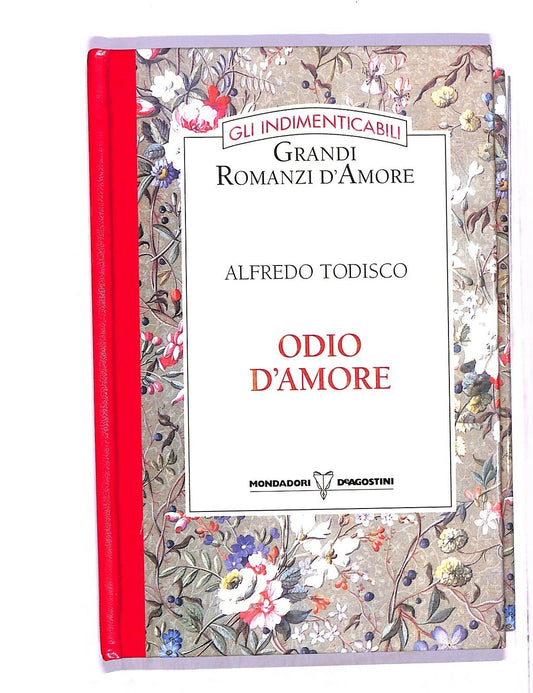EBOND Grandi Romanzi D'amore Odio L'amore Di Alfredo Todisco Libro LI005060