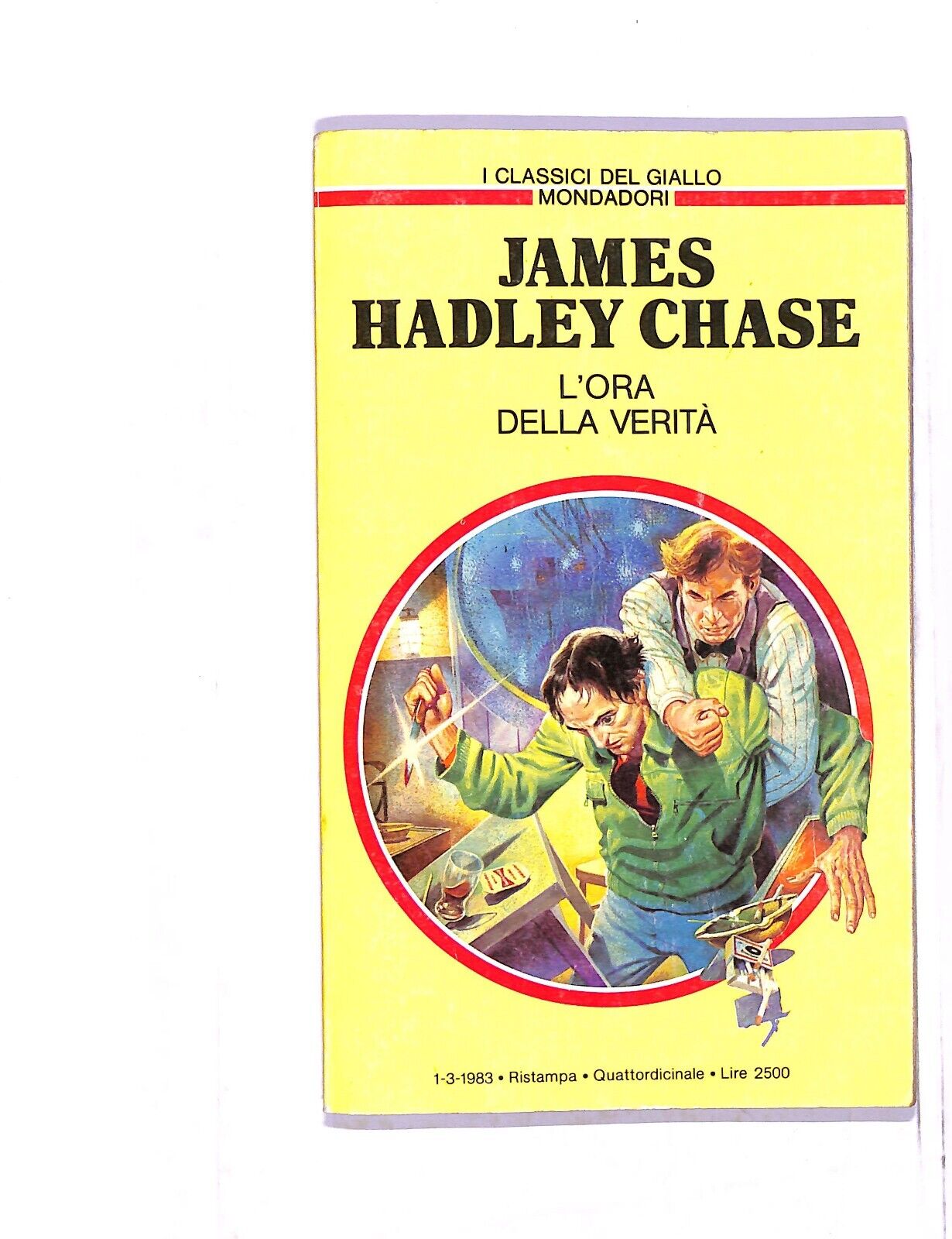 EBOND I Classici Del Giallo James Hadley Chase L'ora Della Verita Libro LI005109