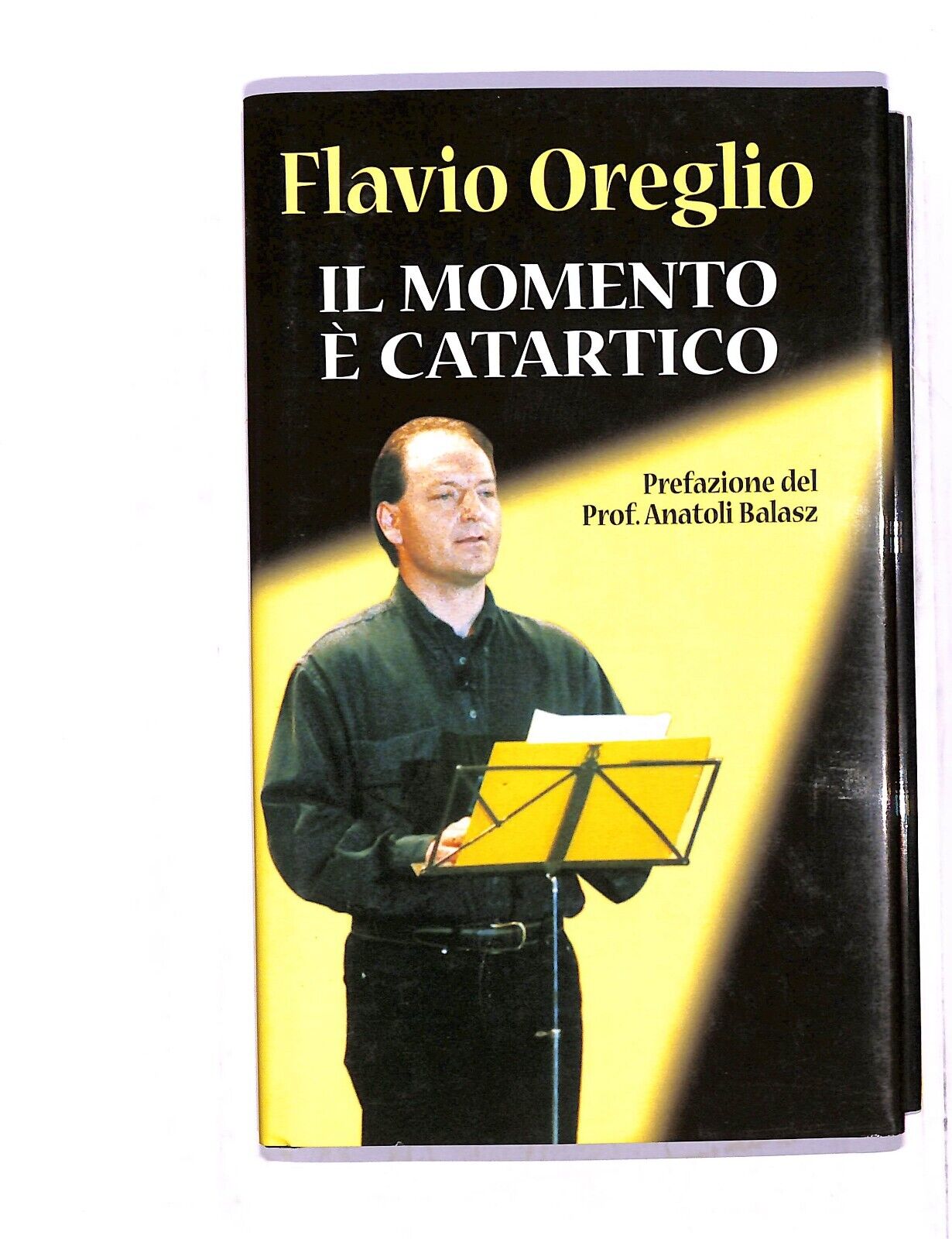 EBOND Flavio Oreglio Il m Omento e Catartico Libro LI005159