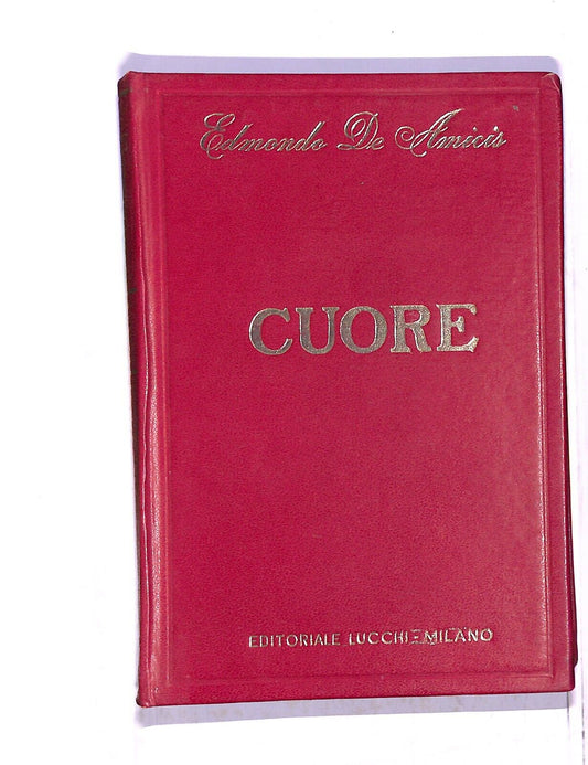 EBOND Cuore Di Edmondo De Amicis Libro LI005165