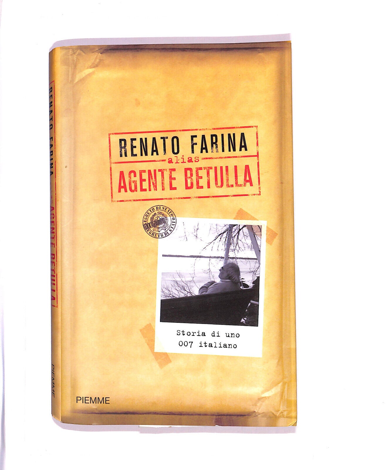 EBOND Alias Agente Betulla. Storia Di Uno 007 Italiano Libro LI005403