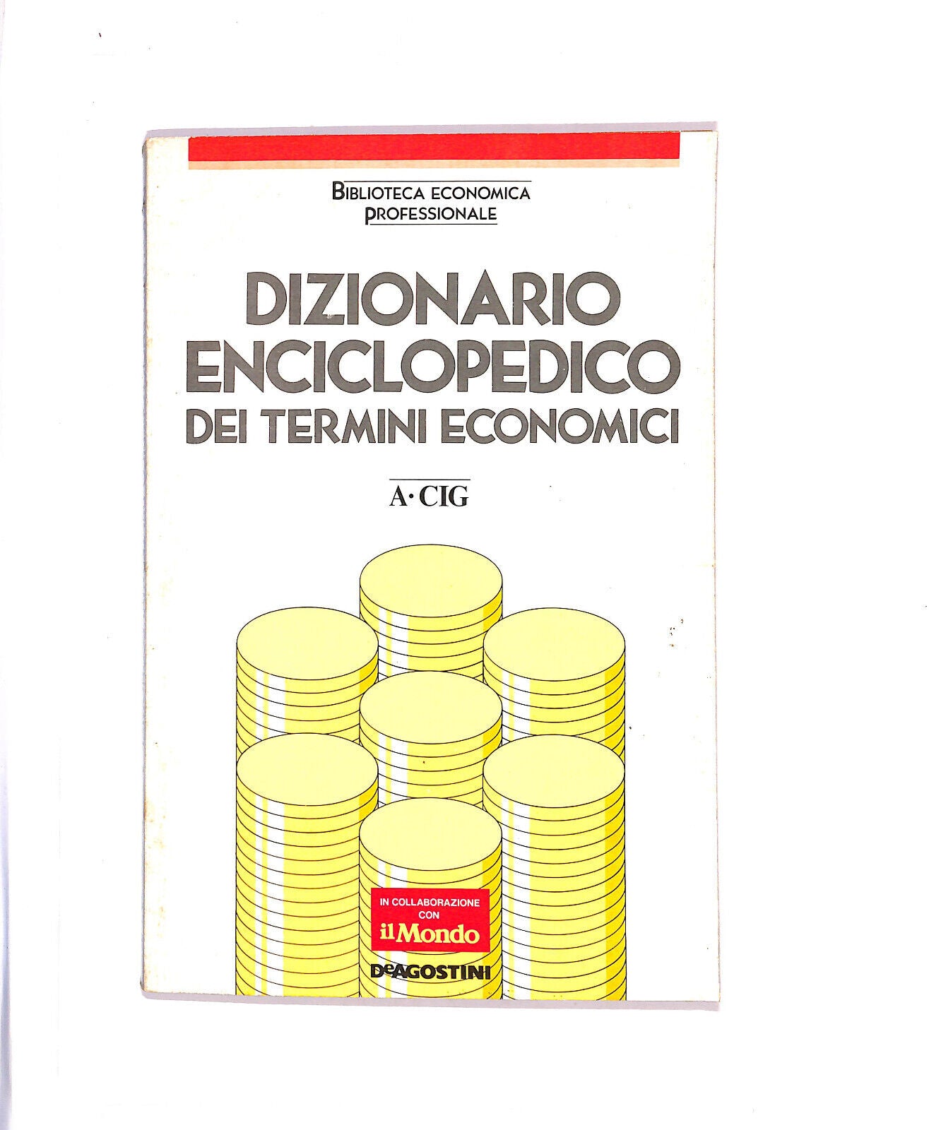 EBOND Dizionario Enciclopedico Dei Termini Economici Libro LI005611