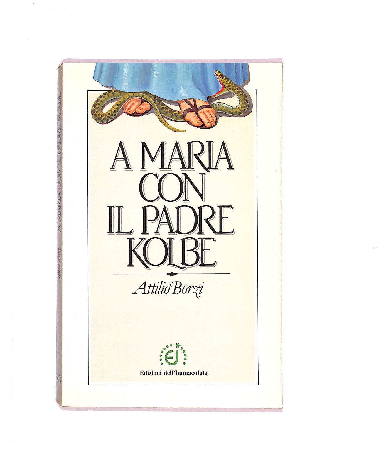 EBOND A Maria Con Il Padre Kolbe Libro LI005656