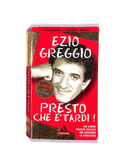EBOND Presto Che e Tardi! Libro LI005806
