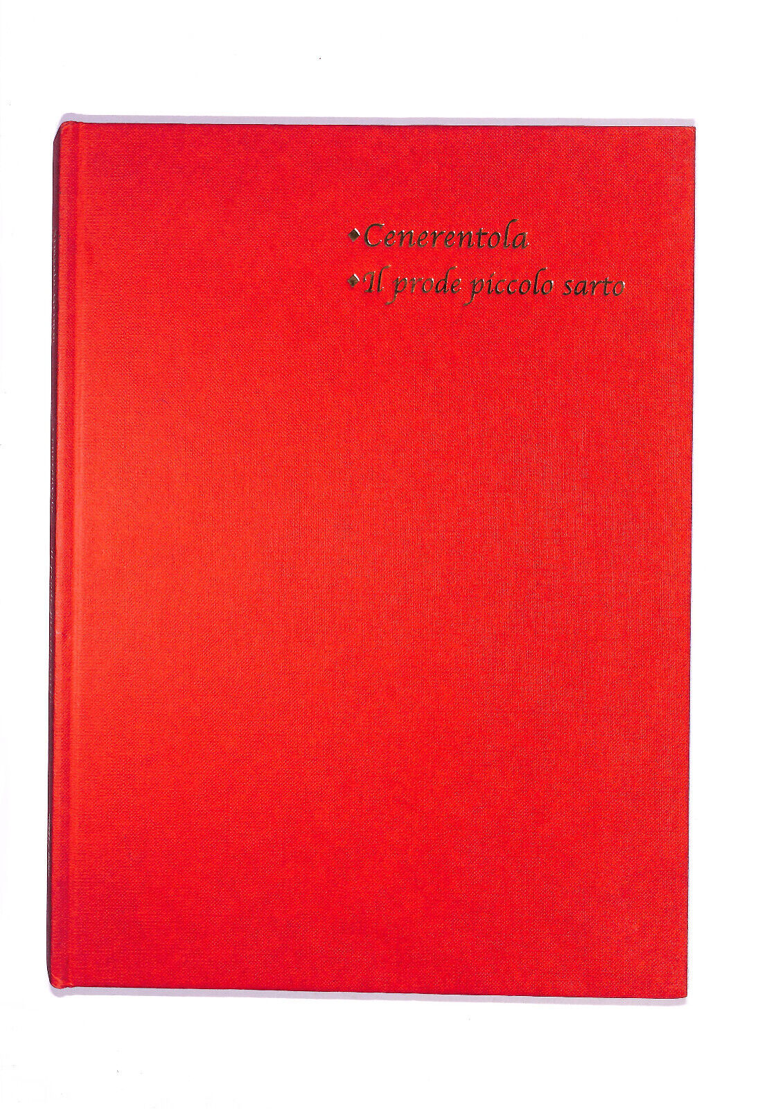 EBOND Cenerentola Il Prode Piccolo Sarto Libro LI006253