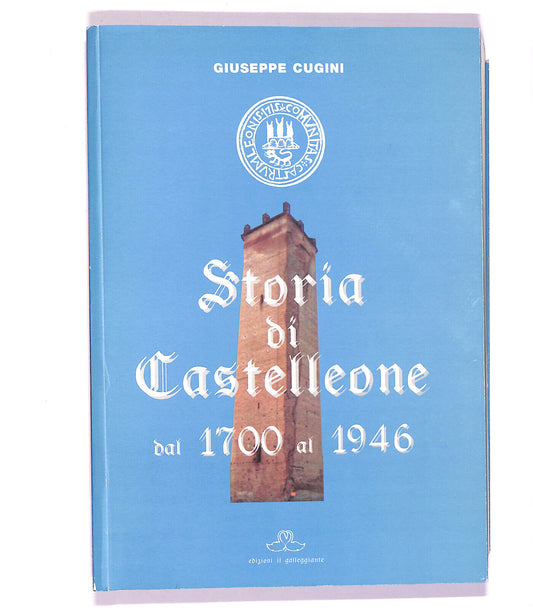 EBOND Storia Di Castelleone Dal 1700 Al 1946 Libro LI006256