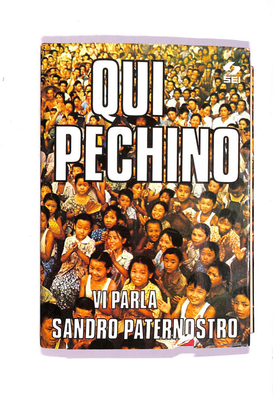 EBOND Qui Pechino Vi Parla Sandro Paternostro Con Dedica Autore Libro LI006402