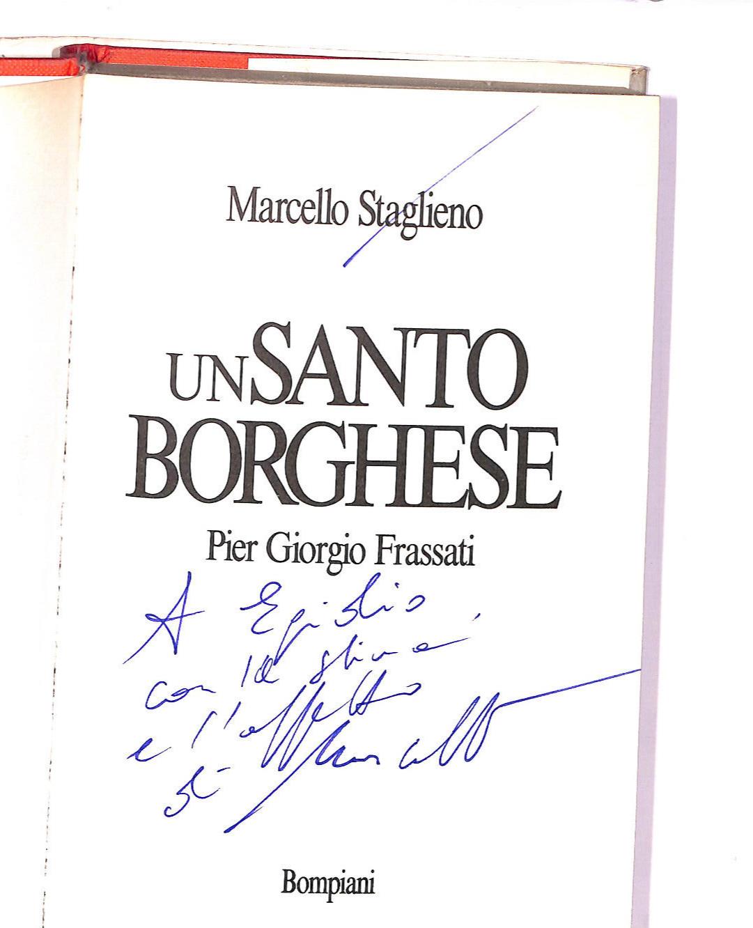 EBOND Un Santo Borghese Pier Giorgio Frassati Con Dedica Autore Libro LI006403