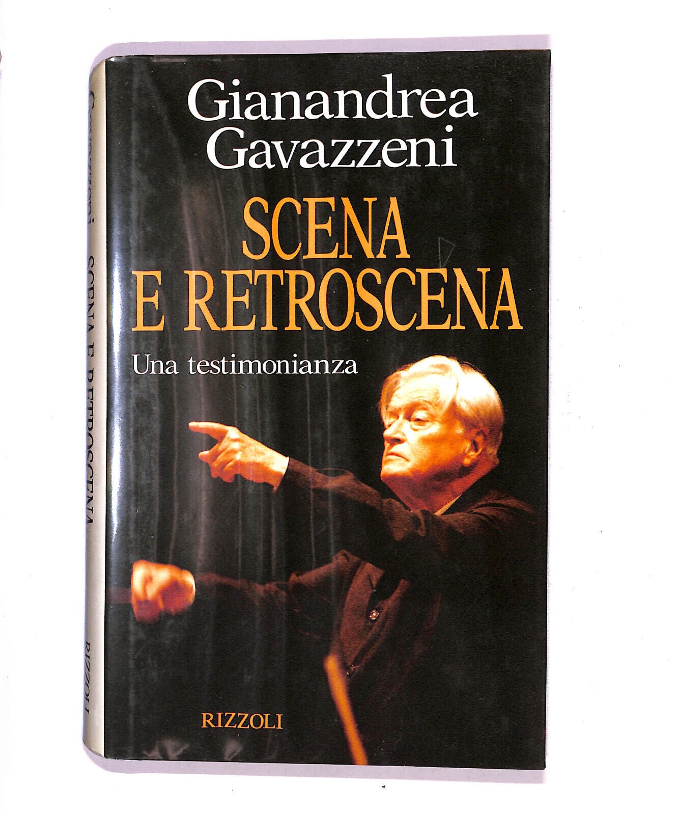 EBOND Scena e Retroscena 1a Ed Con Foto Del Funerale Di Gavezzani Libro LI006404