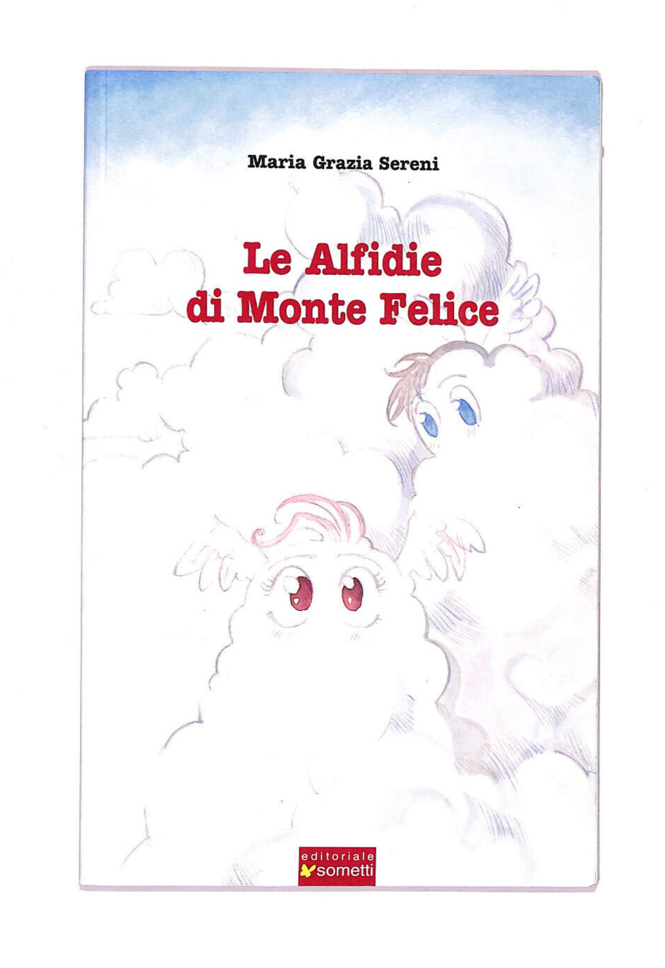 EBOND Le Alfidie Di Monte Felice Libro LI006703