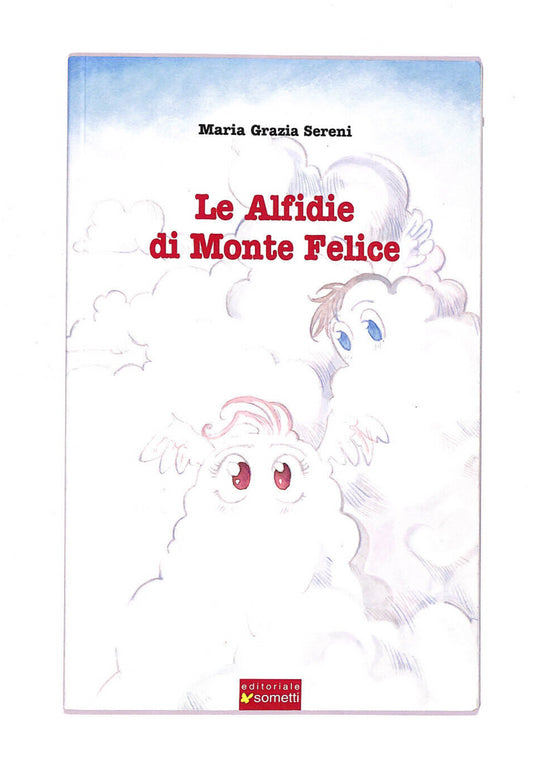 EBOND Le Alfidie Di Monte Felice Libro LI006703