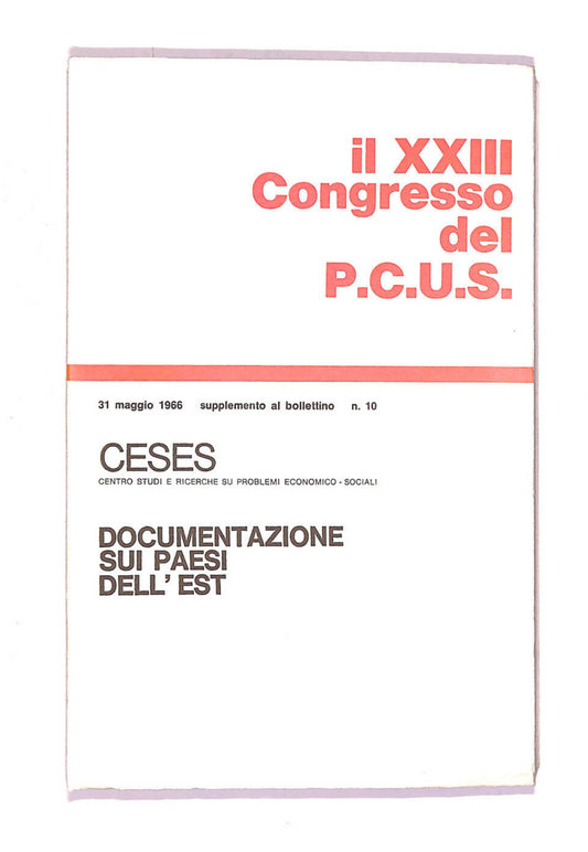 EBOND Il Xxiii Congresso Del Pcus Libro LI006760