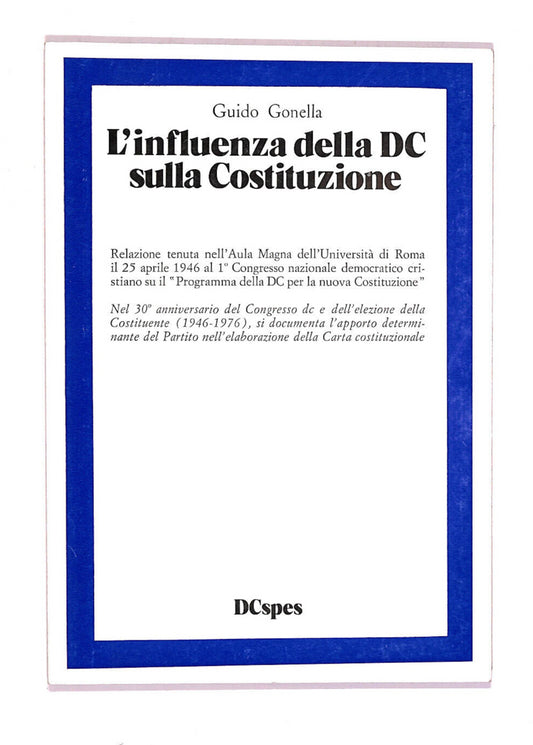 EBOND L'influenza Della Dc Sulla Costituzione Libro LI006910
