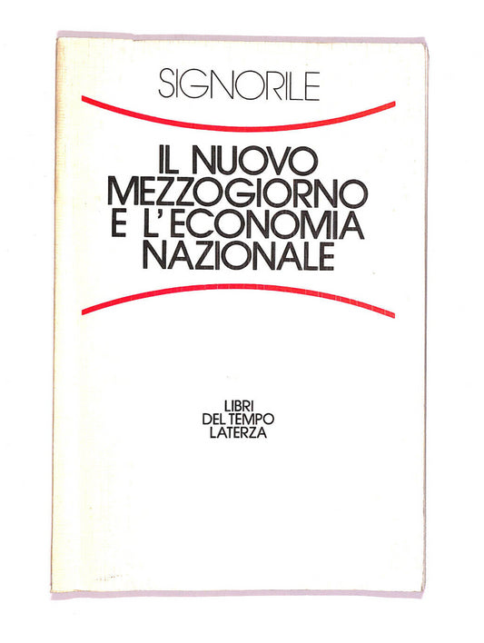 EBOND Il Nuovo Mezzogiorno e L'economia Nazionale Libro LI006950
