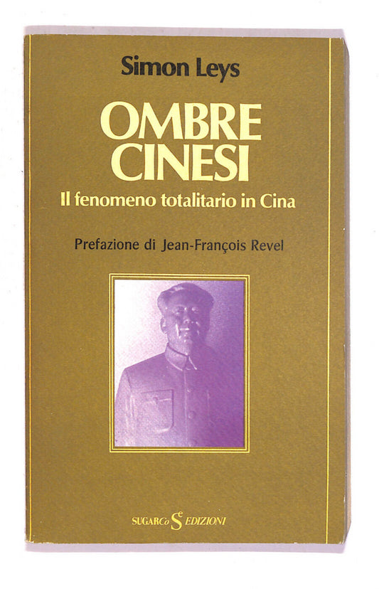 EBOND Ombre Cinesi Il Fenomeno Totalitario In Cina Libro LI007301