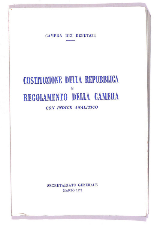 EBOND Costituzione Della Repubblica e Regolamento Della Camera Libro LI007305