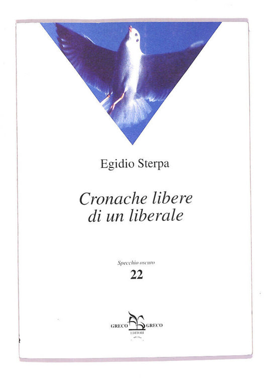 EBOND Cronache Libere Di Un Liberale Libro LI007668