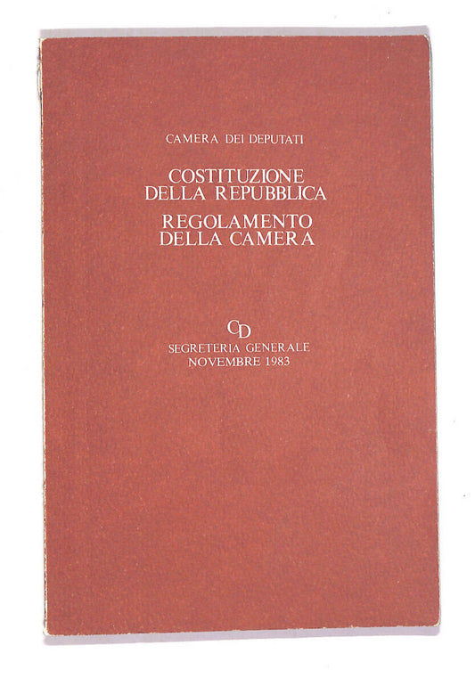 EBOND Costituzione Della Repubblica Regolamento Della Camera Libro LI007755