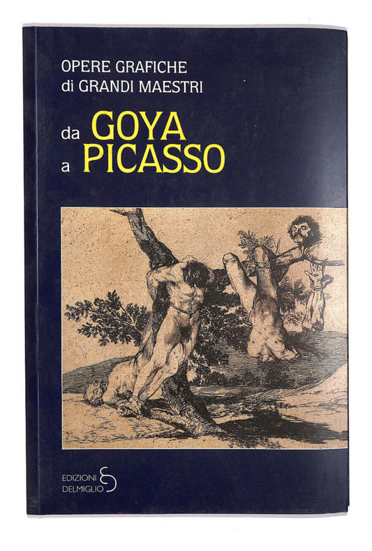 EBOND Da Goya a Picasso Libro LI007861