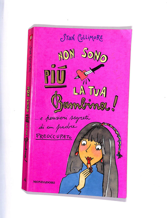EBOND Non Sono Piu La Tua Bambina! Libro LI008308