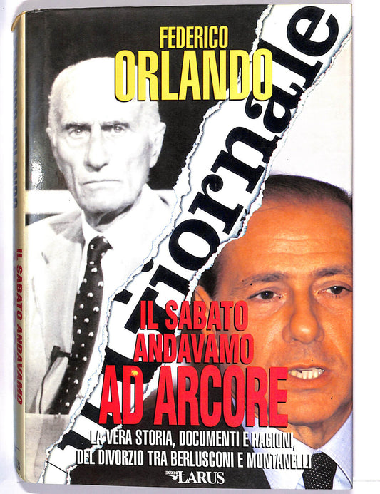 EBOND Il Sabato Andavamo Ad Arcore Libro LI008315