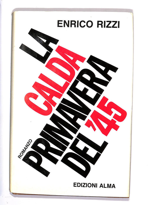 EBOND La Calda Primavera Del'45 Libro LI008559