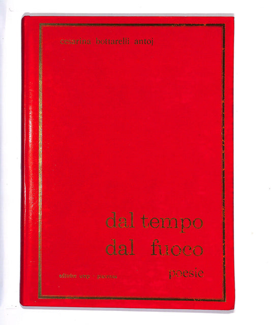 EBOND Dal Tempo Dal Fuoco Poesie Libro LI008650