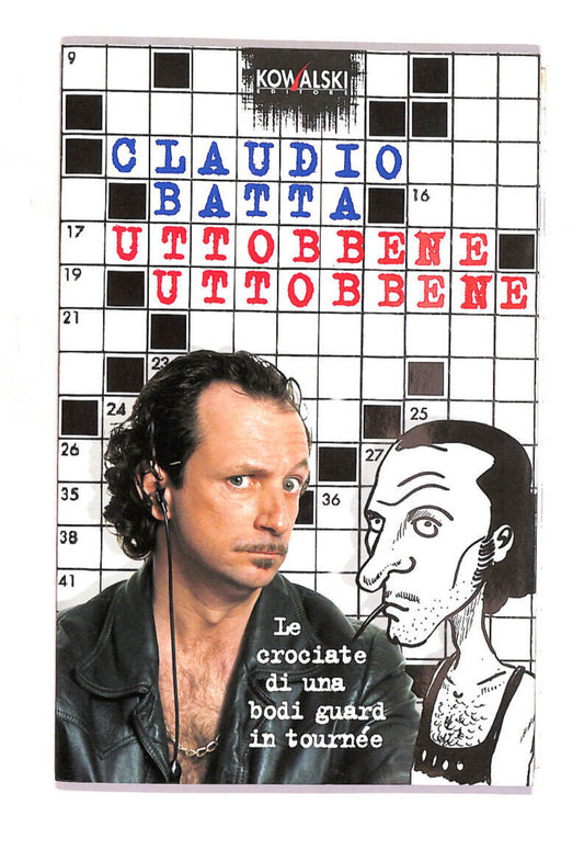 EBOND Uttobene Le Crociate Di Una Bodi Guard In Tournee Libro LI008811