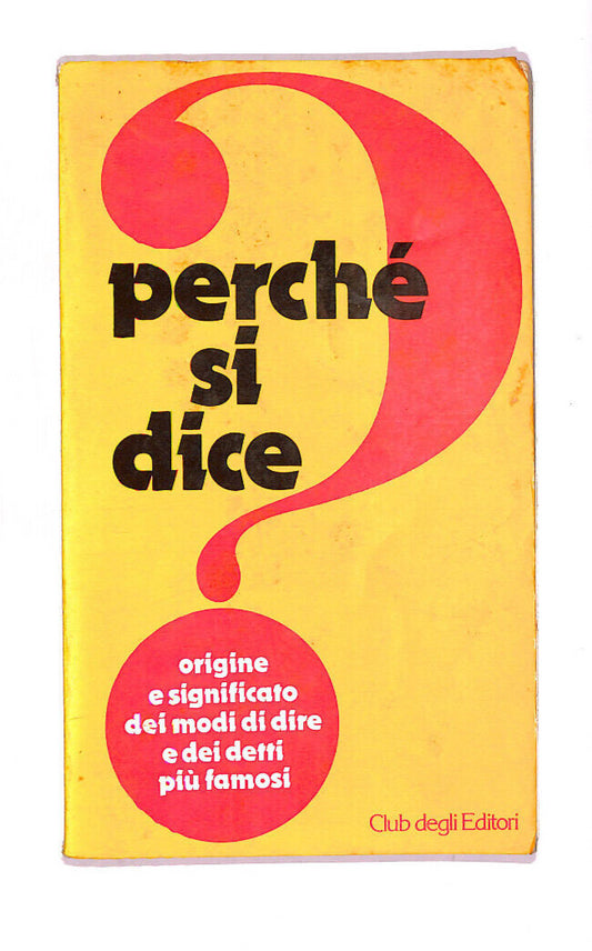 EBOND Perche Si Dice Libro LI008953