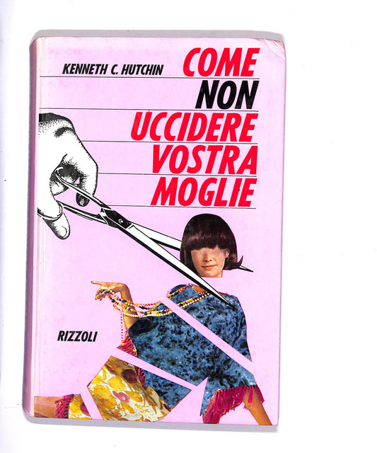 EBOND Come Non Uccidere Vostra Moglie Libro LI009007