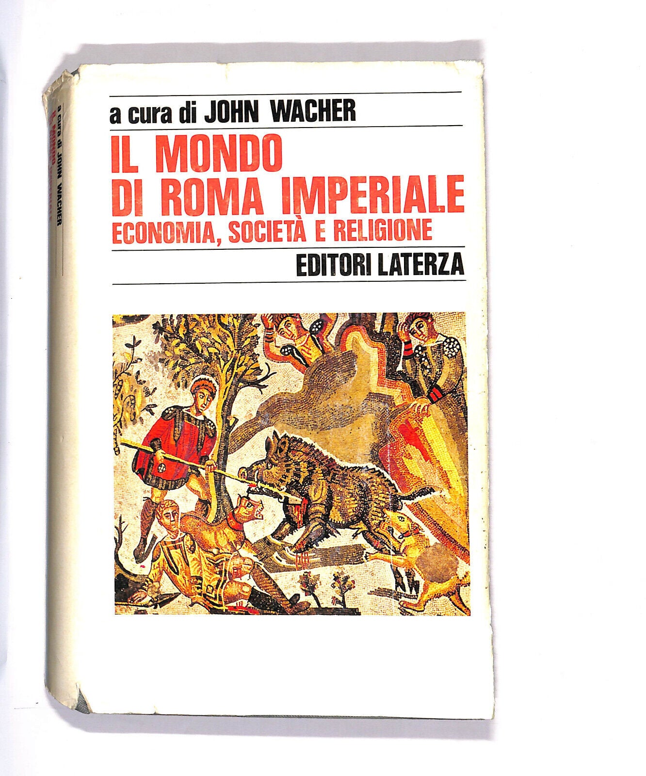 EBOND Il Mondo Di Roma Imperiale Economia Sieta e Religione Libro LI009208