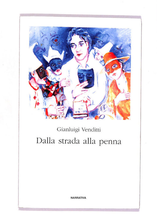 EBOND Dalla Strada Alla Penna Libro LI009403