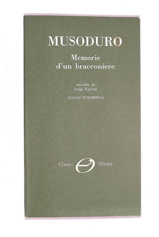 EBOND Musoduro Memorie Di Un Bracconiere Libro LI009455