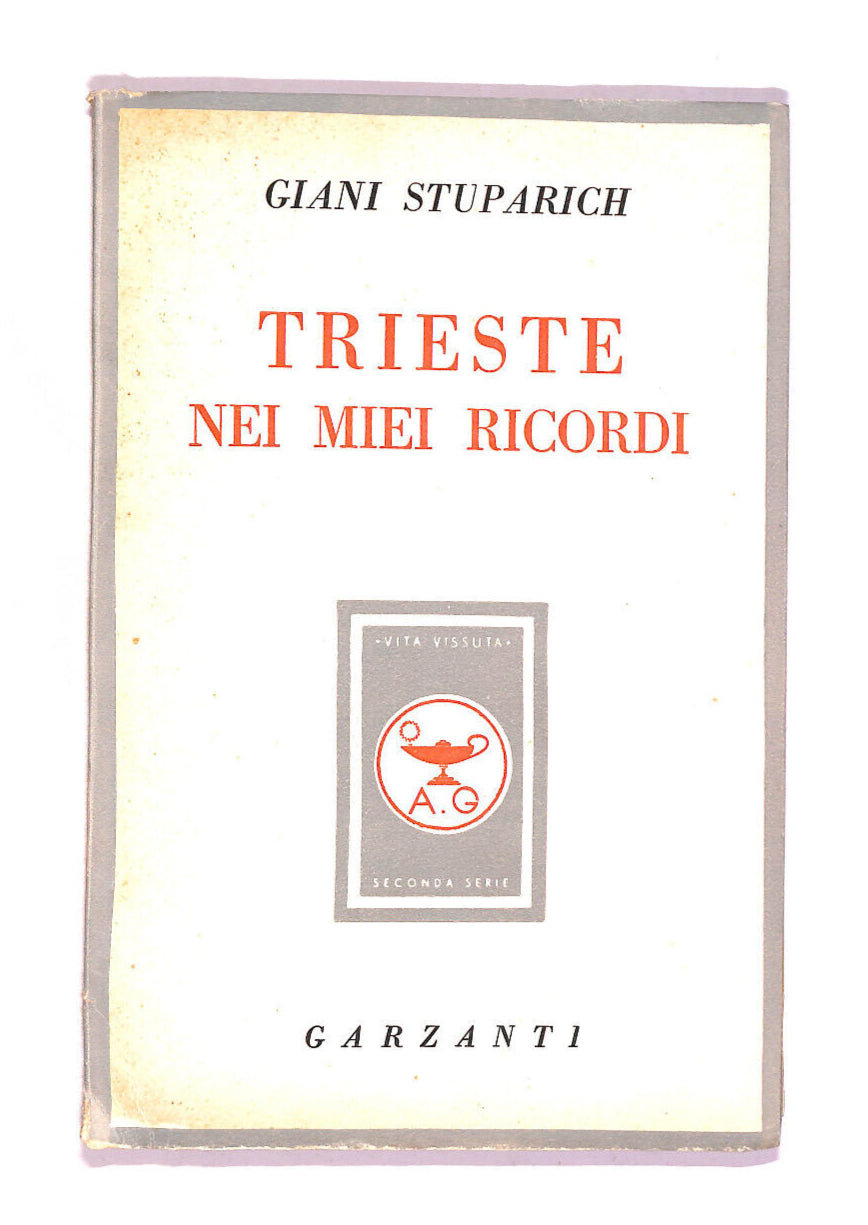 EBOND Trieste Nei Miei Ricordi Di Giani Stuparich 1948 Libro LI009504