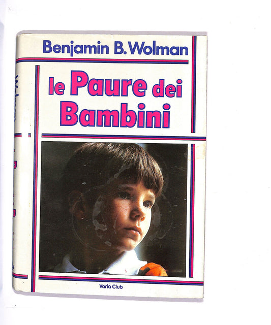 EBOND Le Paure Dei Bambini Libro LI009703